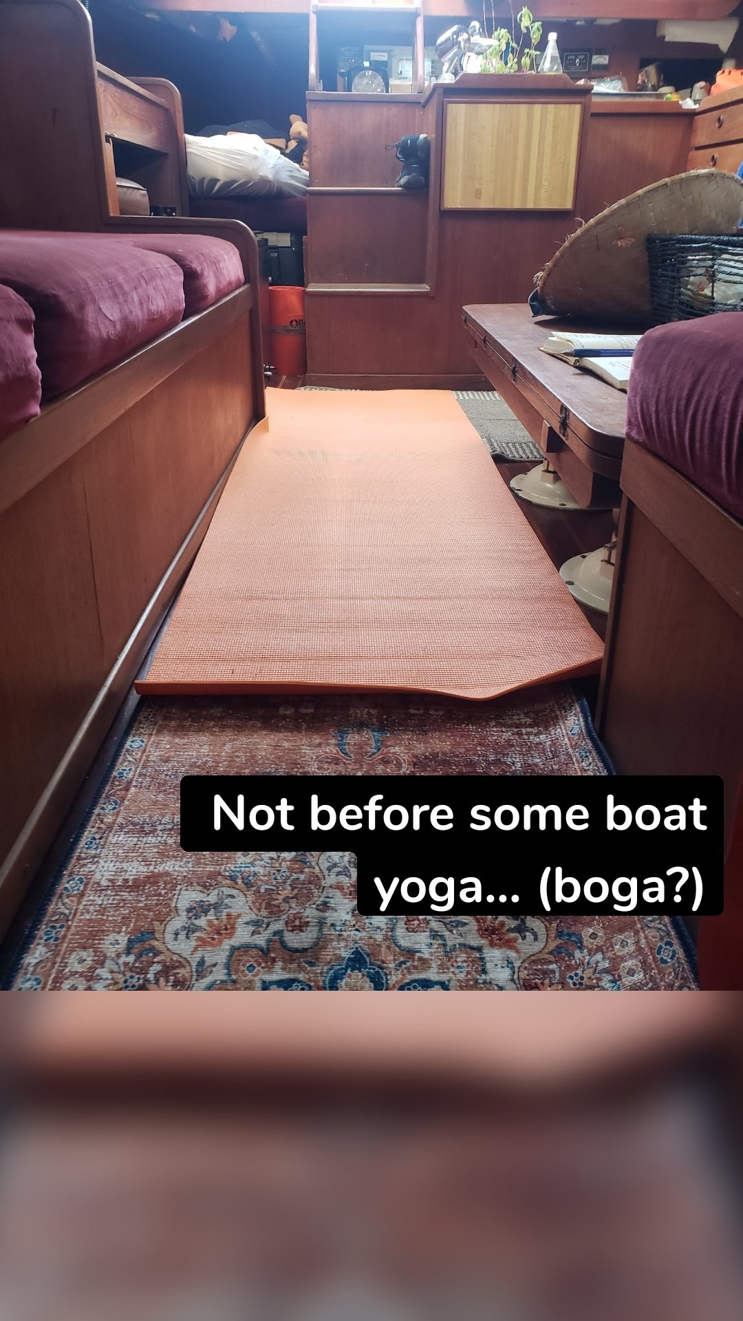 Not before some boat yoga... (boga?)